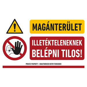 Magánterület Illetékteleneknek belépni tilos tábla 400x250 termék fő termékképe